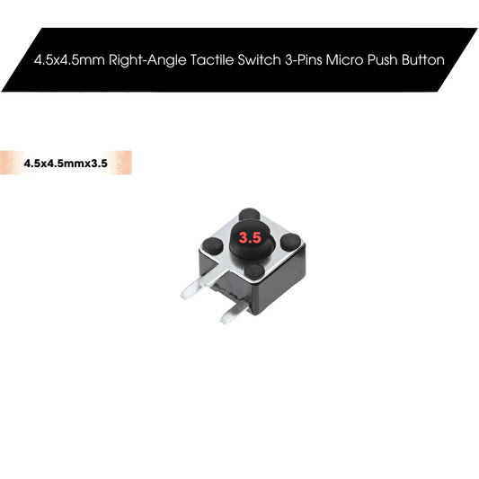 4.5x4.5mm Dip Right-Angle Tactile Switch 3-Pins Micro Push Button