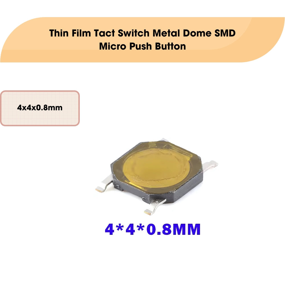 Thin Film Tact Switch Metal Dome SMD Micro Push Button