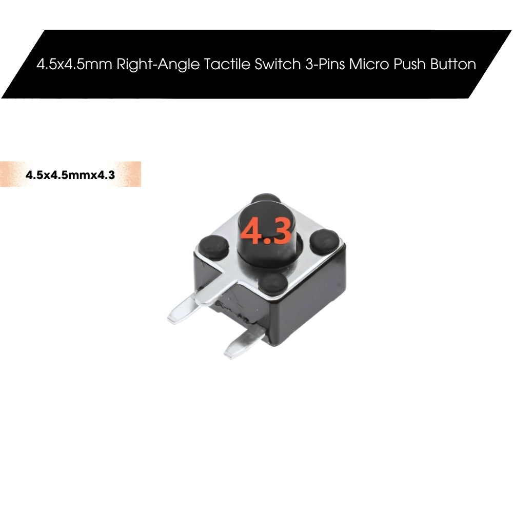4.5x4.5mm Dip Right-Angle Tactile Switch 3-Pins Micro Push Button