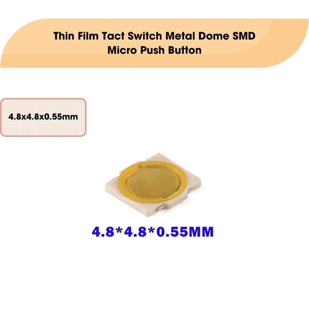 Thin Film Tact Switch Metal Dome SMD Micro Push Button