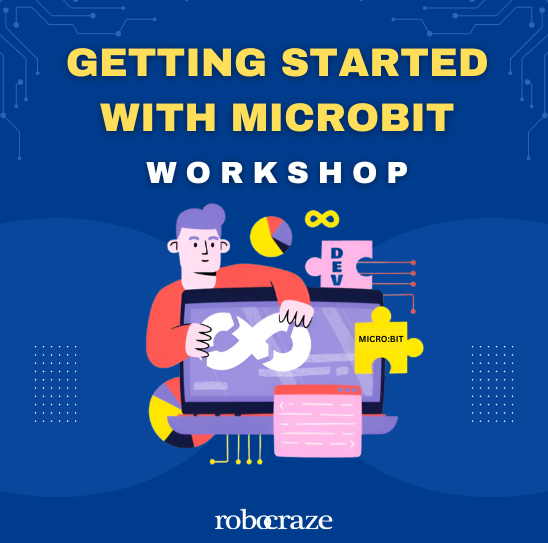 Micro:Bit Basic Workshop - A Comprehensive Guide to Building Interactive Projects (29th Sept 2024)