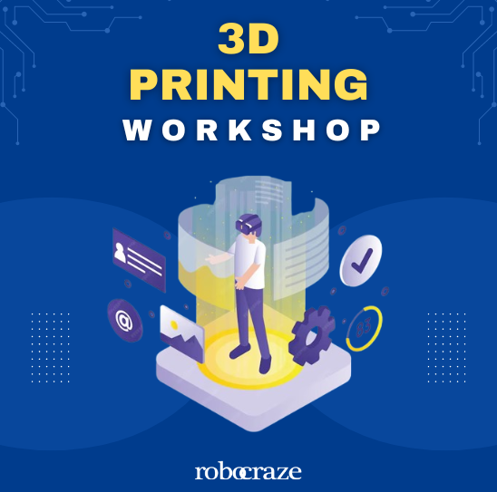 3D Printing Workshop - An Introduction to 3D Modeling and 3D Printing (6th-7th Oct 2024)